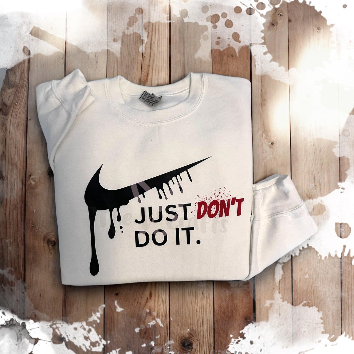 Just Don't Do it Crewneck